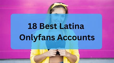 busty latina teen|Top 8 Best Latina OnlyFans Accounts in 2024